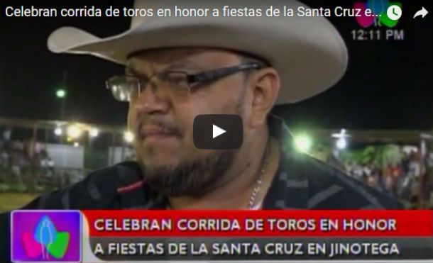Celebran corrida de toros en honor a fiestas de la Santa Cruz en Jinotega