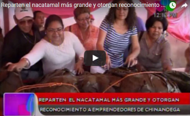 Reparten el nacatamal más grande y otorgan reconocimiento a emprendedores de Chinandega