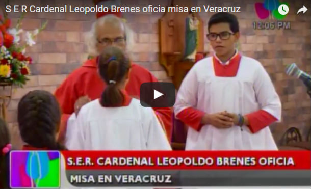 S E R Cardenal Leopoldo Brenes oficia misa en Veracruz 