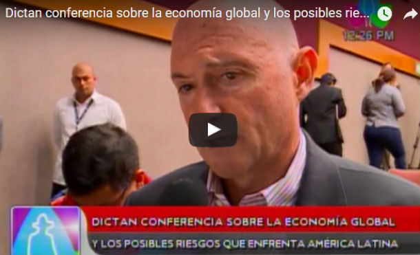 Dictan conferencia sobre la economía global y los posibles riegos que enfrenta América Latina