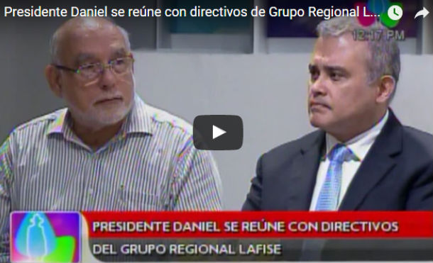 Presidente Daniel se reúne con directivos de Grupo Regional Lafise