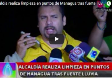 Alcaldía realiza limpieza en puntos de Managua tras fuerte lluvia