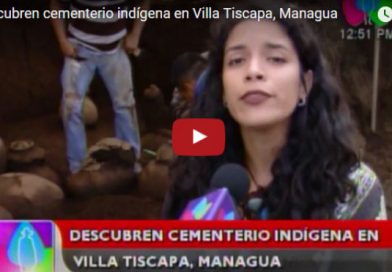 Descubren cementerio indígena en Villa Tiscapa, Managua