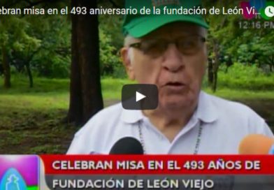Celebran misa en el 493 aniversario de la fundación de León Viejo