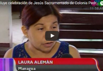 Concluye celebración de Jesús Sacramentado de Colonia Pedro Joaquín Chamorro