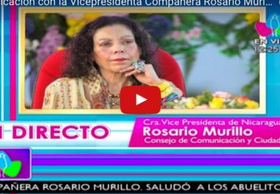 Comunicación con la Vicepresidenta Compañera Rosario Murillo 27 Julio 2017