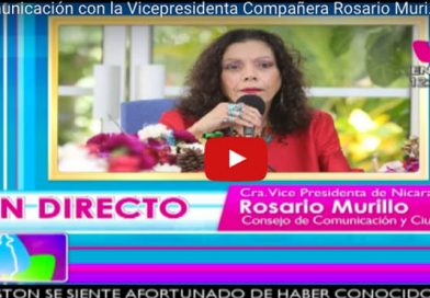 Comunicación con la Vicepresidenta Compañera Rosario Murillo 21 Julio 2017
