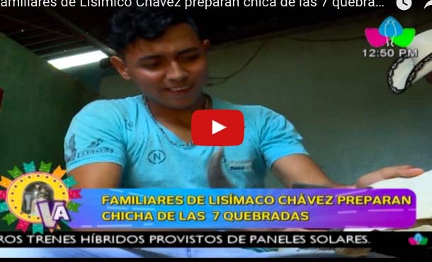 Familiares de Lisímico Chávez preparan chica de las 7 quebradas