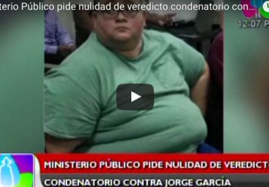 Ministerio Público pide nulidad de veredicto condenatorio contra Jorge García