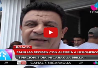 Boaco: Familias reciben con alegría a misioneros de ¨ 1 Nación, 1 día, Nicaragua brilla ¨