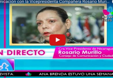 Comunicación con la Vicepresidenta Compañera Rosario Murillo 25 Julio 2017