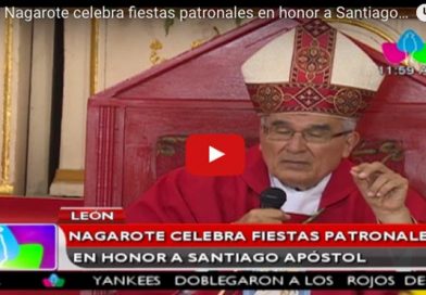 León: Nagarote celebra fiestas patronales en honor a Santiago Apóstol