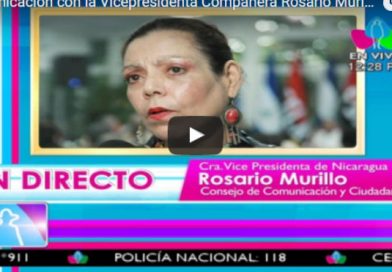 Comunicación con la Vicepresidenta Compañera Rosario Murillo 12 Julio 2017
