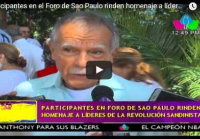 Participantes en el Foro de Sao Paulo rinden homenaje a líderes de la Revolución Sandinista