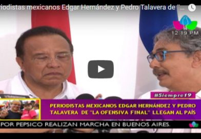 Periodistas mexicanos Edgar Hernández y Pedro Talavera de ¨ la ofensiva final¨ llegan al país