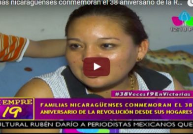 Familias nicaragüenses conmemoran el 38 aniversario de la Revolución desde sus hogares