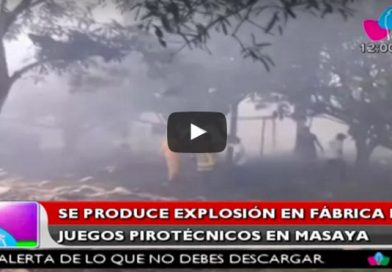 Se produce explosión en fábrica de juegos pirotécnicos en Masaya