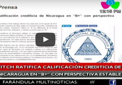 Fitch ratifica calificación crediticia de Nicaragua en "B+" con perspectiva estable