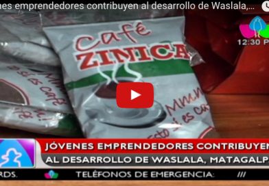 Jóvenes emprendedores contribuyen al desarrollo de Waslala, Matagalpa