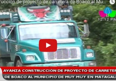 Avanza construcción de proyecto de carretera de Boaco al Municipio de Muy Muy en Matagalpa