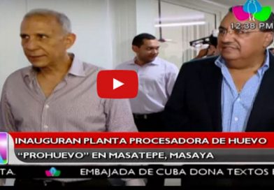 Inauguran planta procesadora de huevo "PROHUEVO" en Masatepe, Masaya