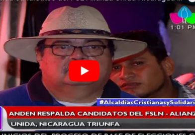 ANDEN respalda candidatos del FSLN Alianza Unida Nicaragua Triunfa