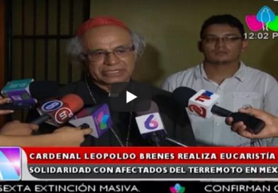 Cardenal Leopoldo Brenes realiza eucaristía en solidaridad con afectados del terremoto en México