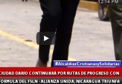 Ciudad Darío continuará por rutas de progreso con fórmula del FSLN Alianza Unida Nicaragua Triunfa