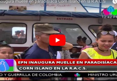 EPN inaugura muelle en paradisíaca Corn Island en la R.A.C.S
