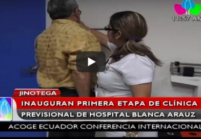 JINOTEGA CLINICJinotega: inauguran primera etapa de clínica previsional de Hospital Blanca ArauzA PREVIOSIONAL