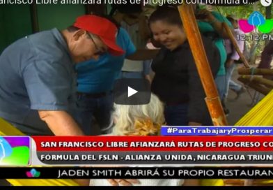 San Francisco Libre afianzará rutas de progreso con fórmula del FSLN Alianza Unida Nicaragua Triunfa