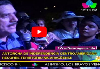 Antorcha de Independencia Centroamericana recorre territorio nicaragüense