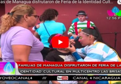 Familias de Managua disfrutaron de Feria de la Identidad Cultural en Multicentro Las Brisas