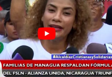 Familias de Managua respaldan fórmula del FSLN Alianza Unida Nicaragua Triunfa