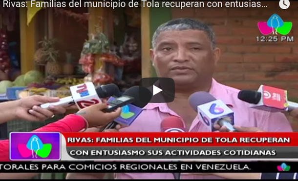 Rivas: Familias del municipio de Tola recuperan con entusiasmo sus actividades cotidianas