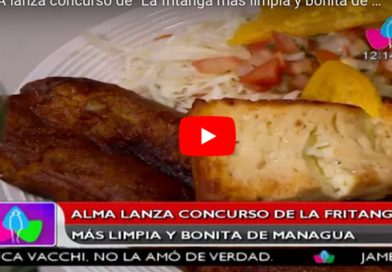 ALMA lanza concurso de "La fritanga más limpia y bonita de Managua"