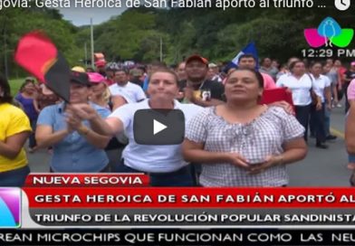 Nueva Segovia: Gesta Heroica de San Fabián aportó al triunfo de la Revolución Popular Sandinista