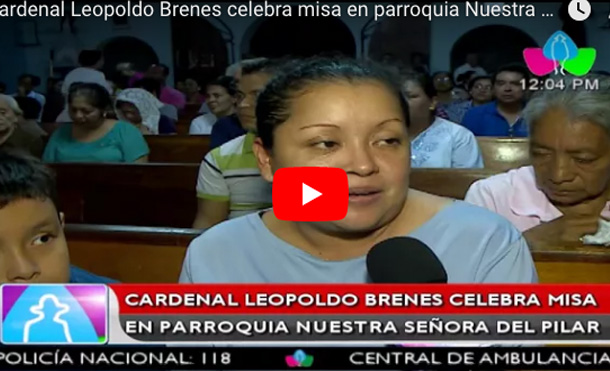 Cardenal Leopoldo Brenes celebra misa en parroquia Nuestra Señora del Pilar