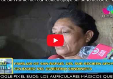 Familias de San Rafael del Sur reciben apoyo solidario del Gobierno Sandinista