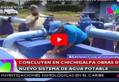Chinandega: Concluyen en Chichigalpa obras de nuevo sistema de agua potable