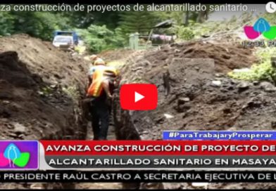 Avanza construcción de proyectos de alcantarillado sanitario en Masaya