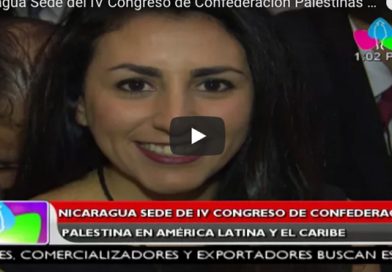 Nicaragua Sede del IV Congreso de Confederación Palestinas en América Latina y el Caribe