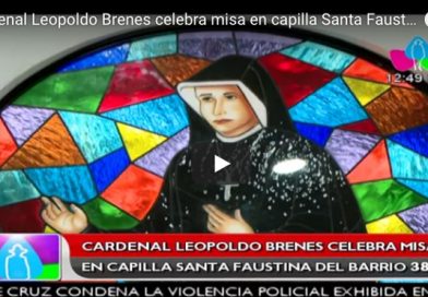 Cardenal Leopoldo Brenes celebra misa en capilla Santa Faustina del barrio 380