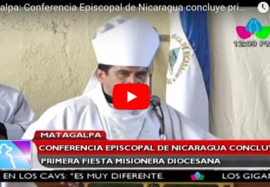 Matagalpa: Conferencia Episcopal de Nicaragua concluye primera fiesta misionera diocesana
