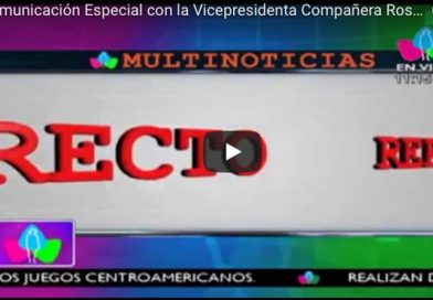 Comunicación Especial con la Vicepresidenta Compañera Rosario Murillo, 26 de Octubre 2017