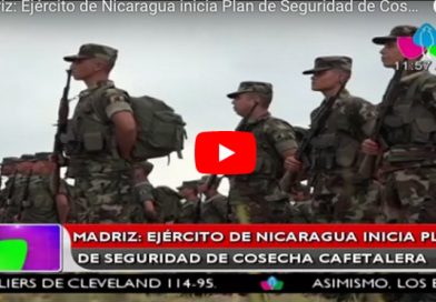 Madriz: Ejército de Nicaragua inicia Plan de Seguridad de Cosecha Cafetalera