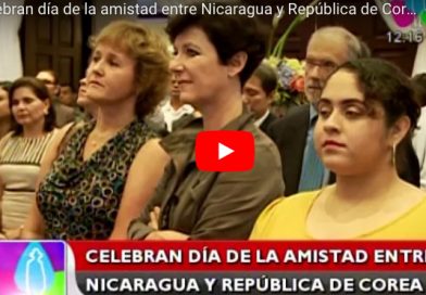 Celebran día de la amistad entre Nicaragua y República de Corea