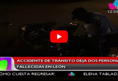 Accidente de tránsito deja dos personas fallecidas en León