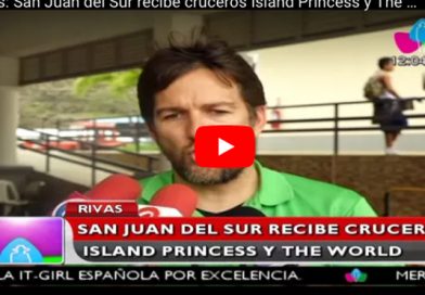 Rivas: San Juan del Sur recibe cruceros Island Princess y The World