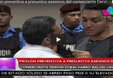 Prisión preventiva a presuntos asesinos del comerciante Dervin Sobalvarro Baldelomar